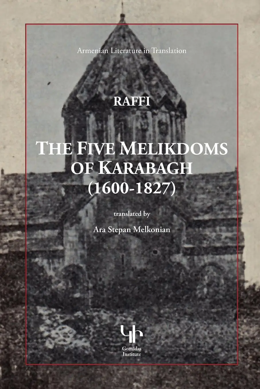 Cover: 9781909382602 | The Five Melikdoms of Karabagh | Hagob Melik Hagobian (u. a.) | Buch