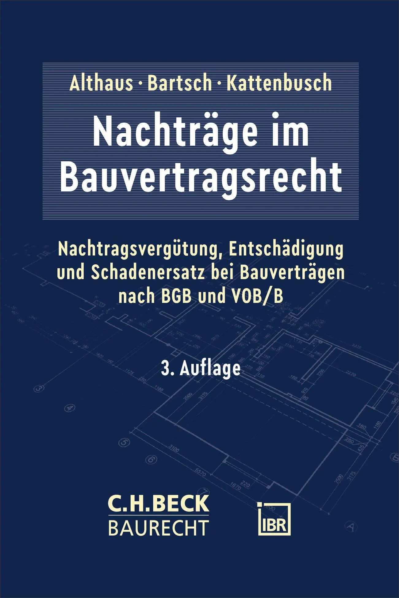 Cover: 9783406852602 | Nachträge im Bauvertragsrecht | Stefan Althaus (u. a.) | Taschenbuch