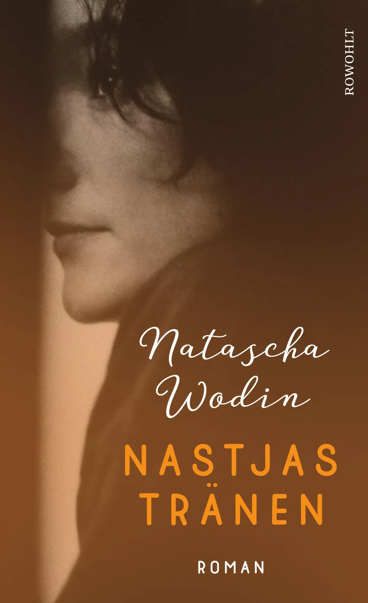 Cover: 9783498002602 | Nastjas Tränen | Natascha Wodin | Buch | 189 S. | Deutsch | 2021
