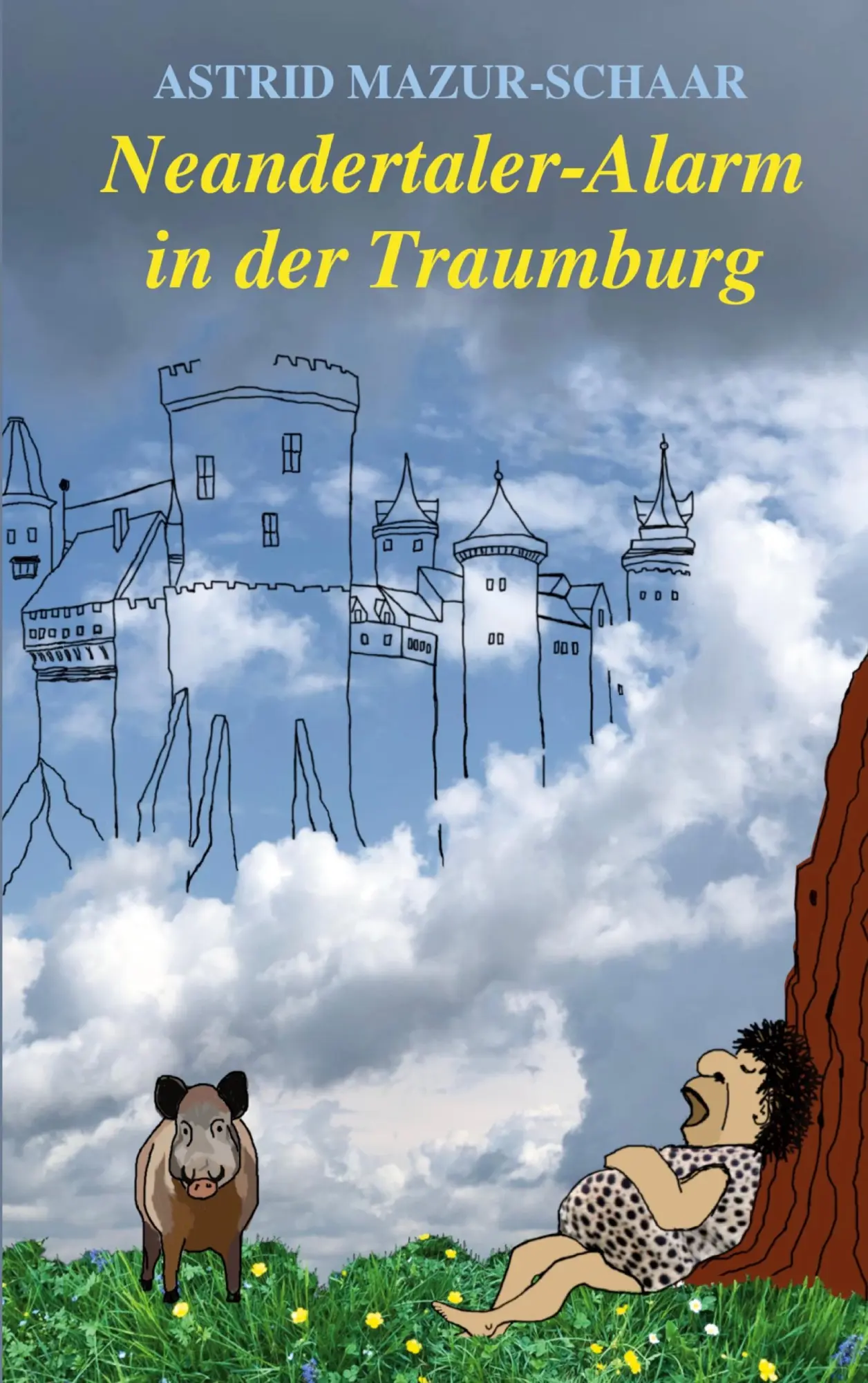 Cover: 9783769362602 | Neandertaler-Alarm in der Traumburg | Astrid Mazur-Schaar | Buch