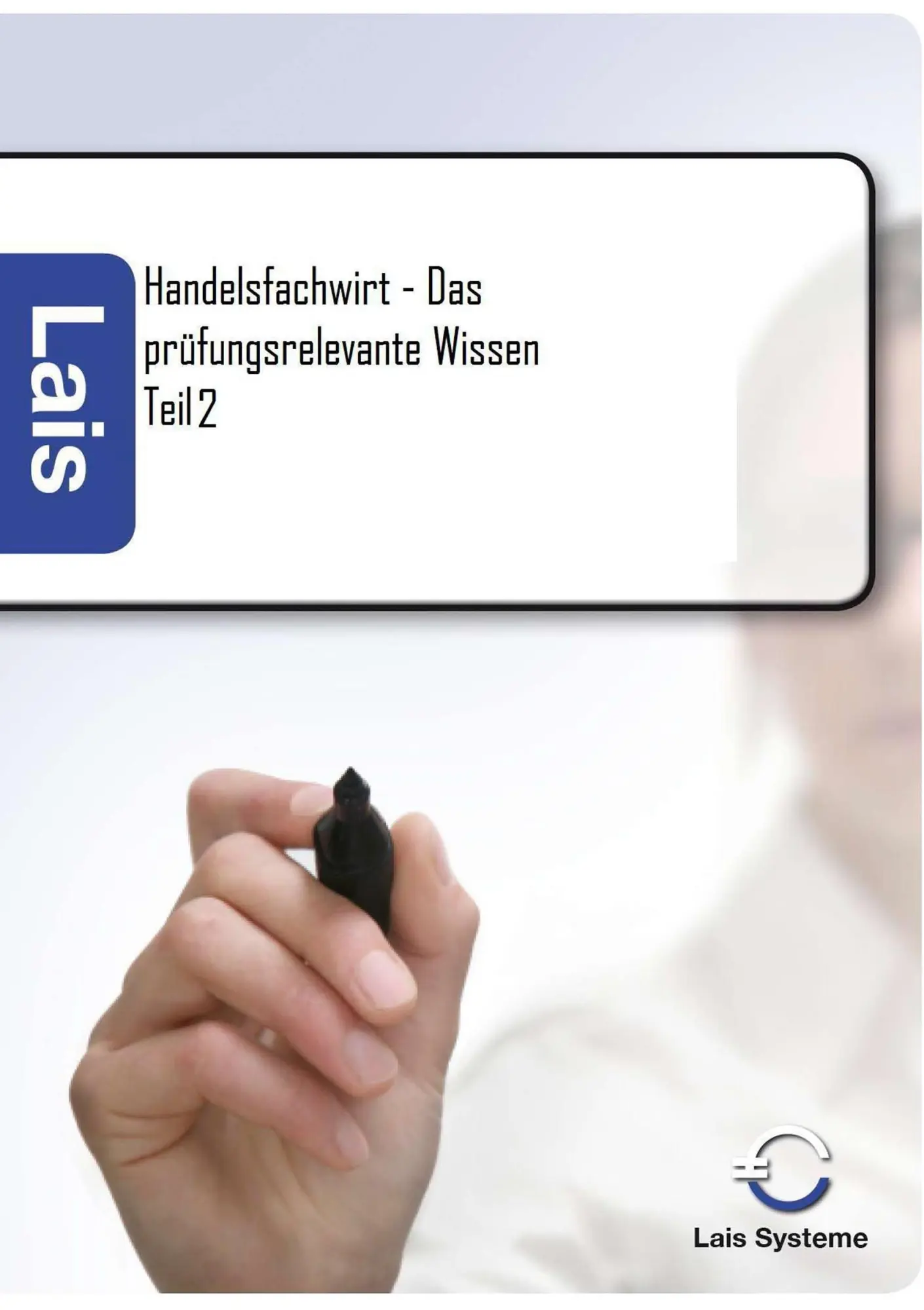 Cover: 9783941902602 | Handelsfachwirt - Das prüfungsrelevante Wissen | Band 2 | Padberg