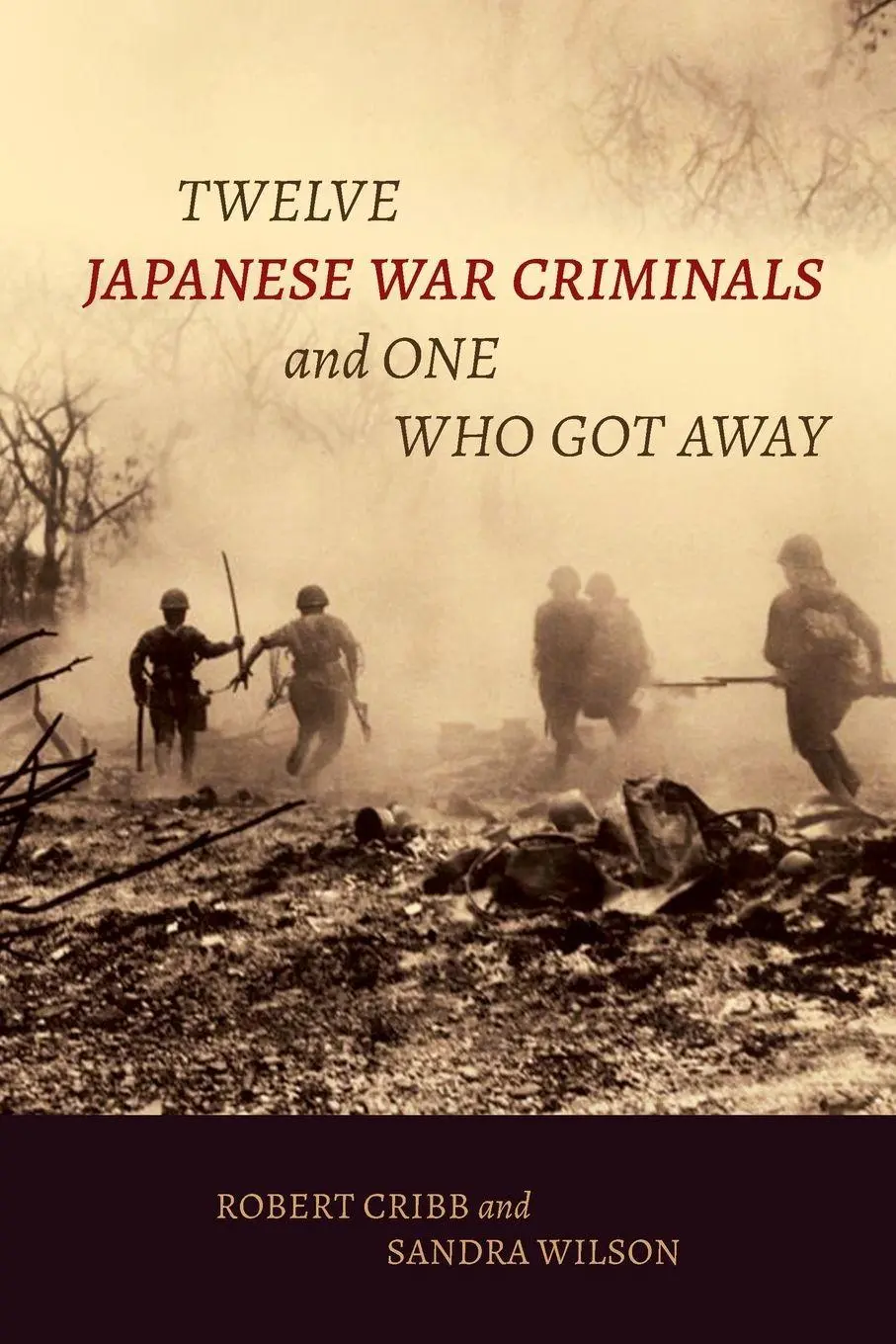 Cover: 9798880702602 | Twelve Japanese War Criminals and One Who Got Away | Cribb (u. a.)