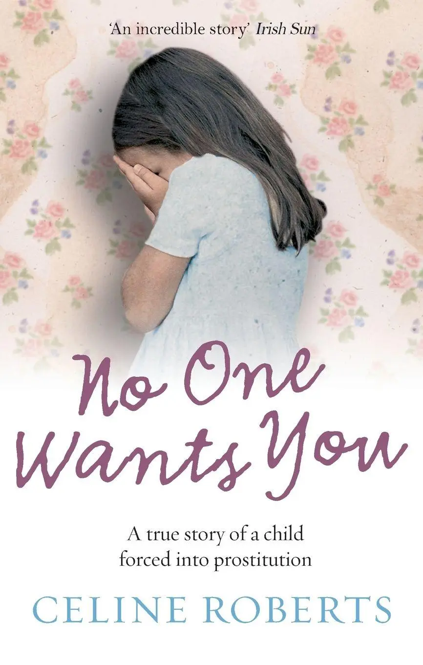 Cover: 9780091922702 | No One Wants You | Celine Roberts | Taschenbuch | Englisch | 2008