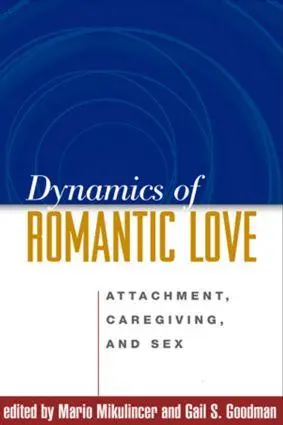 Cover: 9781593852702 | Dynamics of Romantic Love | Attachment, Caregiving, and Sex | Buch