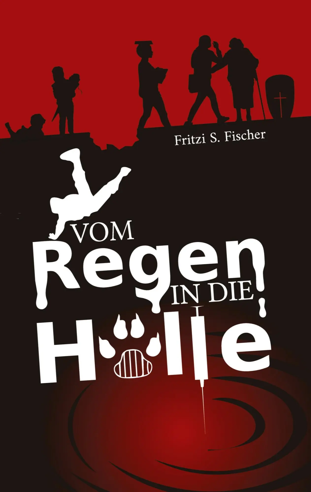 Cover: 9783347682702 | Vom Regen in die Hölle | Fritzi S. Fischer | Taschenbuch | 748 S.