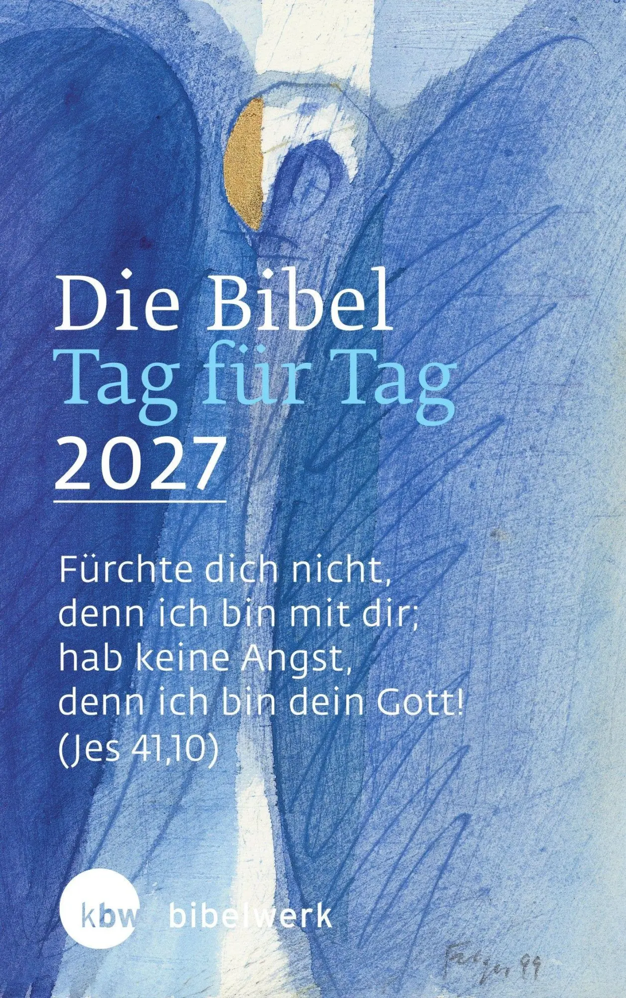 Cover: 9783460202702 | Die Bibel Tag für Tag 2027 | Fabian Brand | Taschenbuch | 224 S.