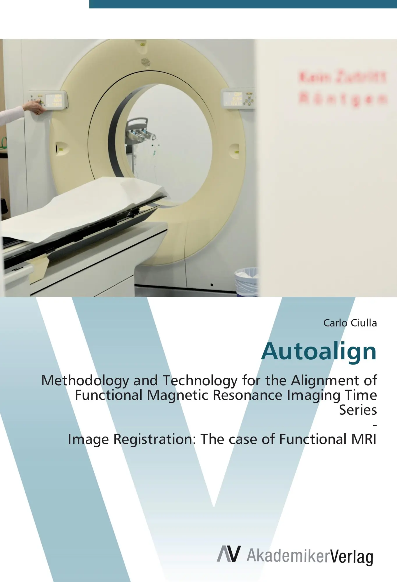 Cover: 9783639422702 | Autoalign | Carlo Ciulla | Taschenbuch | Paperback | 332 S. | Englisch