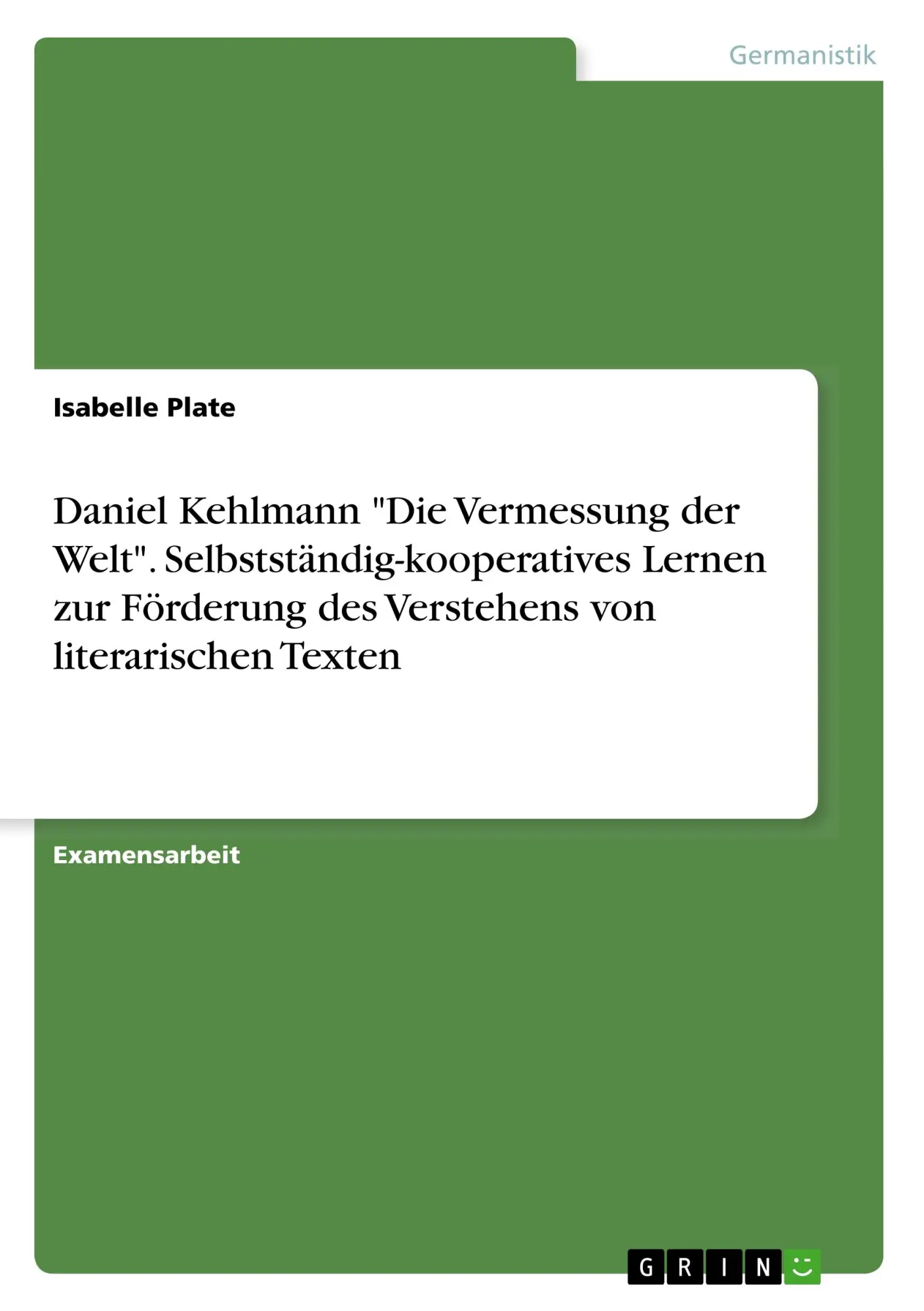 Cover: 9783668822702 | Daniel Kehlmann "Die Vermessung der Welt"....
