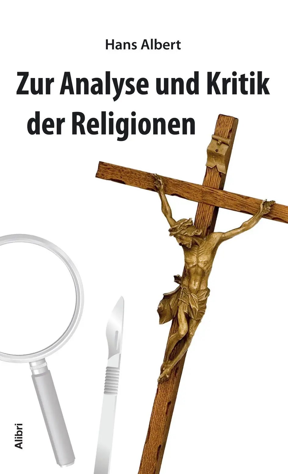 Cover: 9783865692702 | Analyse und Kritik der Religion | Hans Albert | Taschenbuch | 171 S.