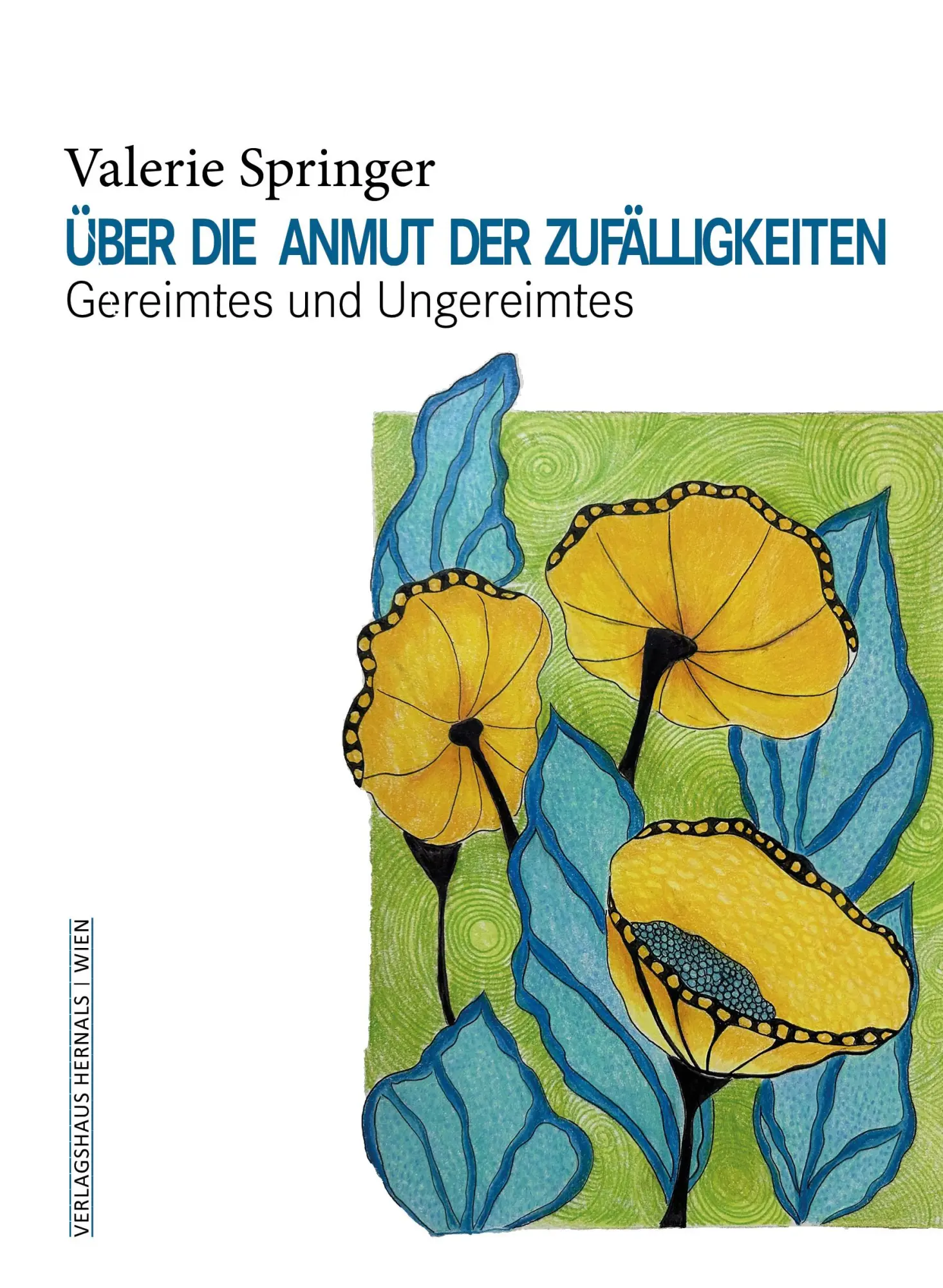 Cover: 9783903442702 | Über die Anmut der Zufälligkeiten | Gereimtes und Ungereimtes | Buch