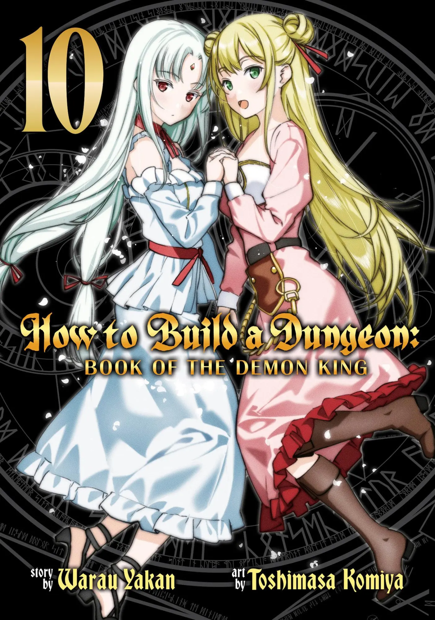 Cover: 9798893732702 | How to Build a Dungeon: Book of the Demon King Vol. 10 | Warau Yakan
