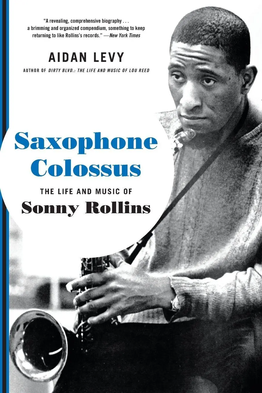 Cover: 9780306902802 | Saxophone Colossus | The Life and Music of Sonny Rollins | Aidan Levy