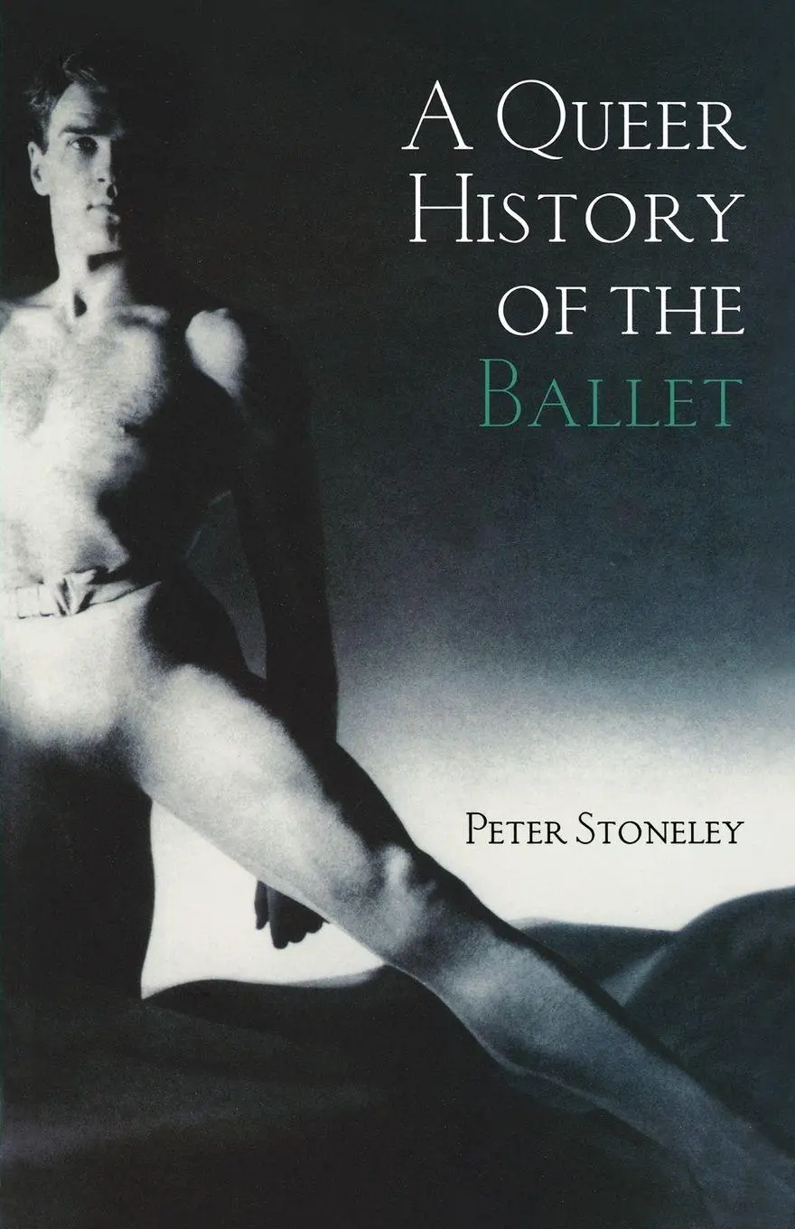 Cover: 9780415972802 | A Queer History of the Ballet | Peter Stoneley | Taschenbuch | 2006