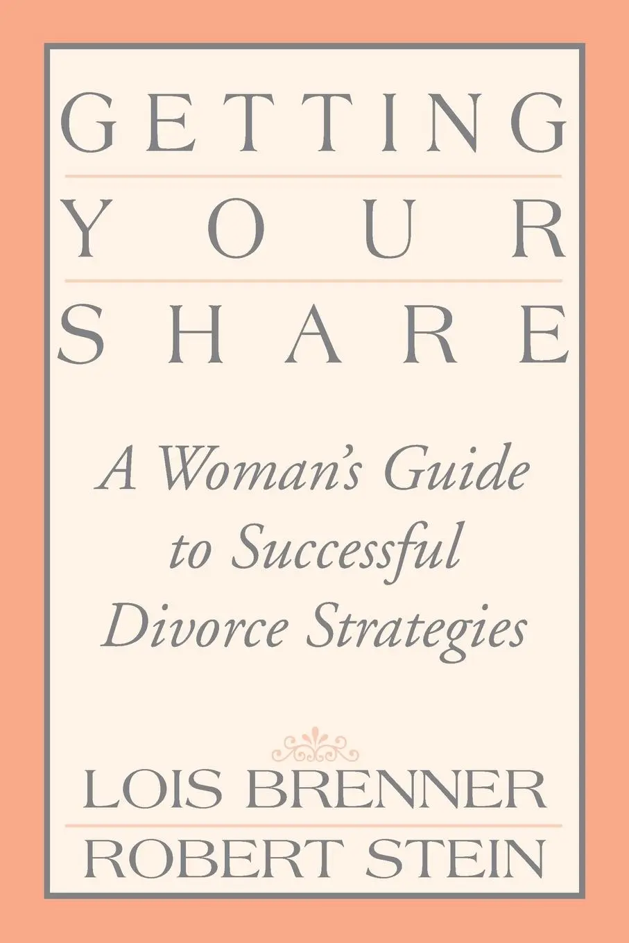 Cover: 9780595162802 | Getting Your Share | A Woman's Guide to Successful Divorce Strategies
