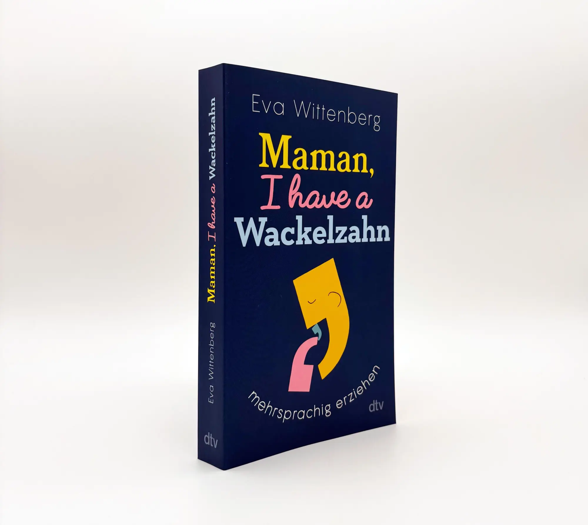 Bild: 9783423352802 | Maman, I have a Wackelzahn | Eva Wittenberg | Taschenbuch | 304 S.