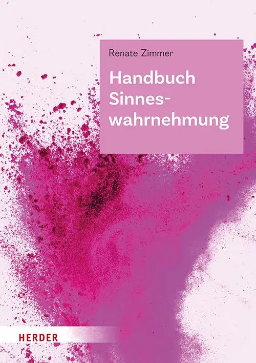 Cover: 9783451072802 | Handbuch Sinneswahrnehmung | Renate Zimmer | Buch | 224 S. | Deutsch