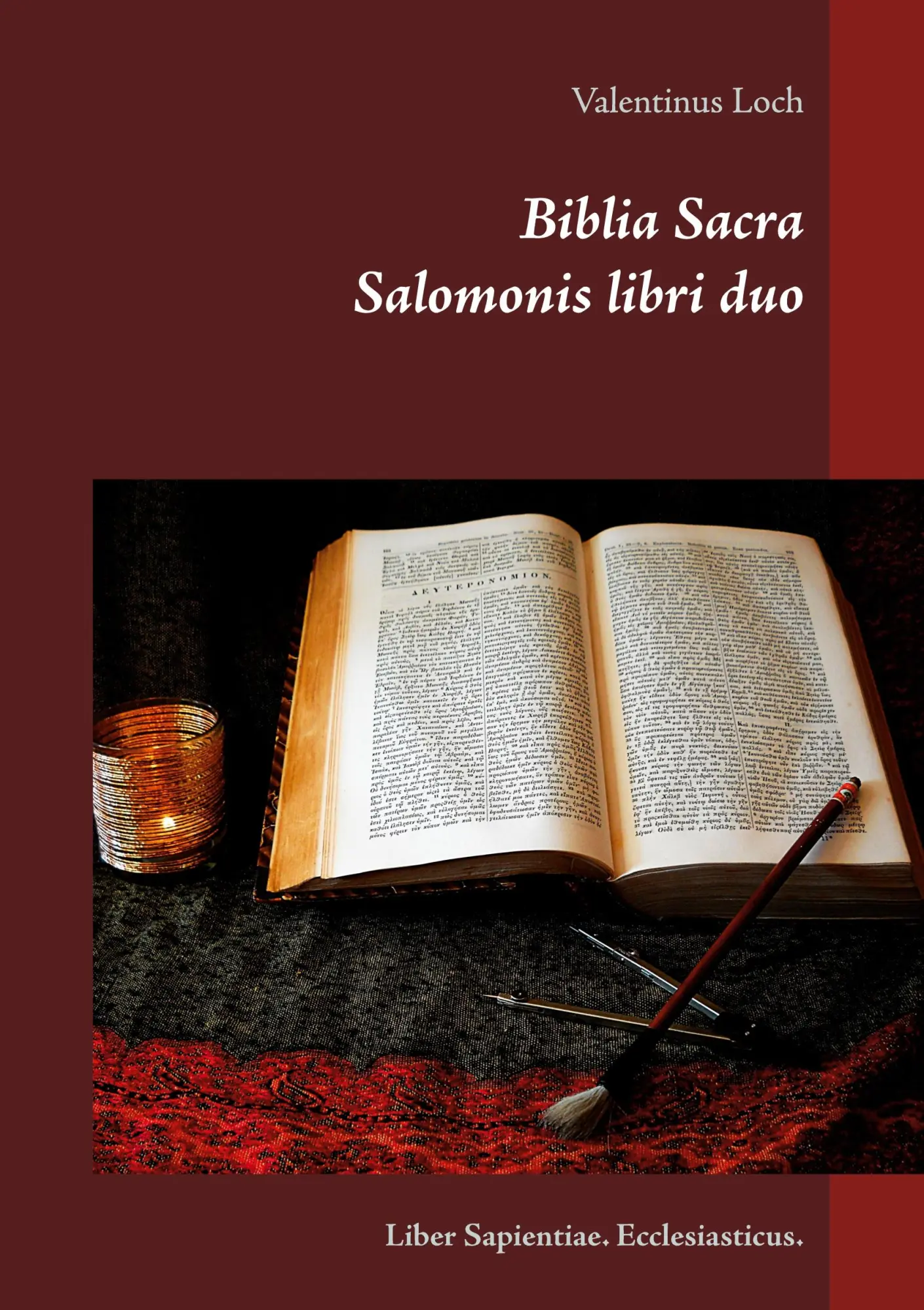 Cover: 9783753402802 | Biblia Sacra | Liber Sapientiae. Ecclesiasticus. | Valentinus Loch