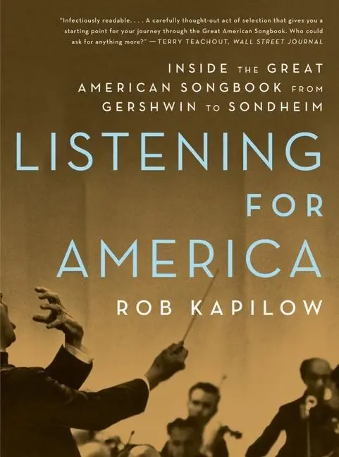Cover: 9781324092902 | Listening for America: Inside the Great American Songbook from...