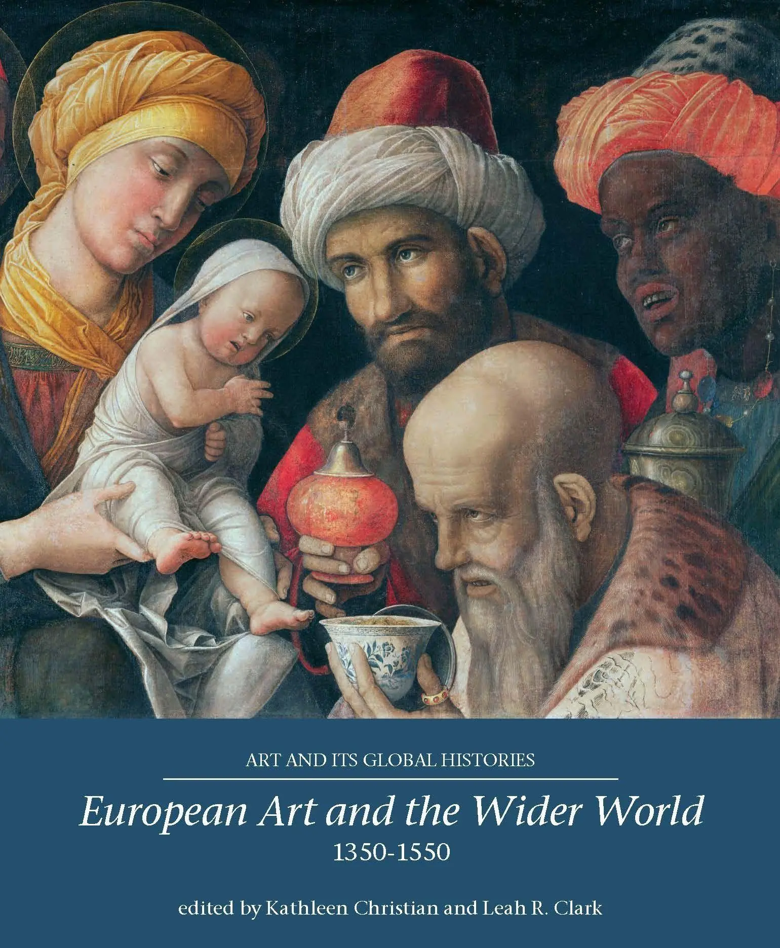 Cover: 9781526122902 | European Art and the Wider World 1350-1550 | Christian (u. a.) | Buch