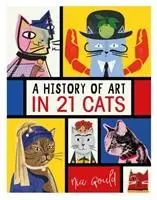 Cover: 9781910552902 | A History of Art in 21 Cats | Nia Gould | Buch | Gebunden | Englisch