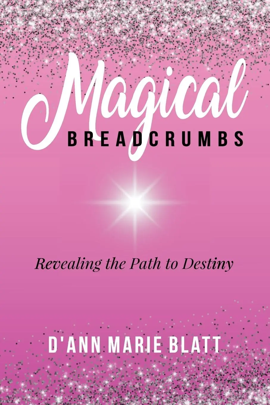 Cover: 9781922982902 | Magical BREADCRUMBS | Revealing the Path to Destiny | Blatt | Buch | D