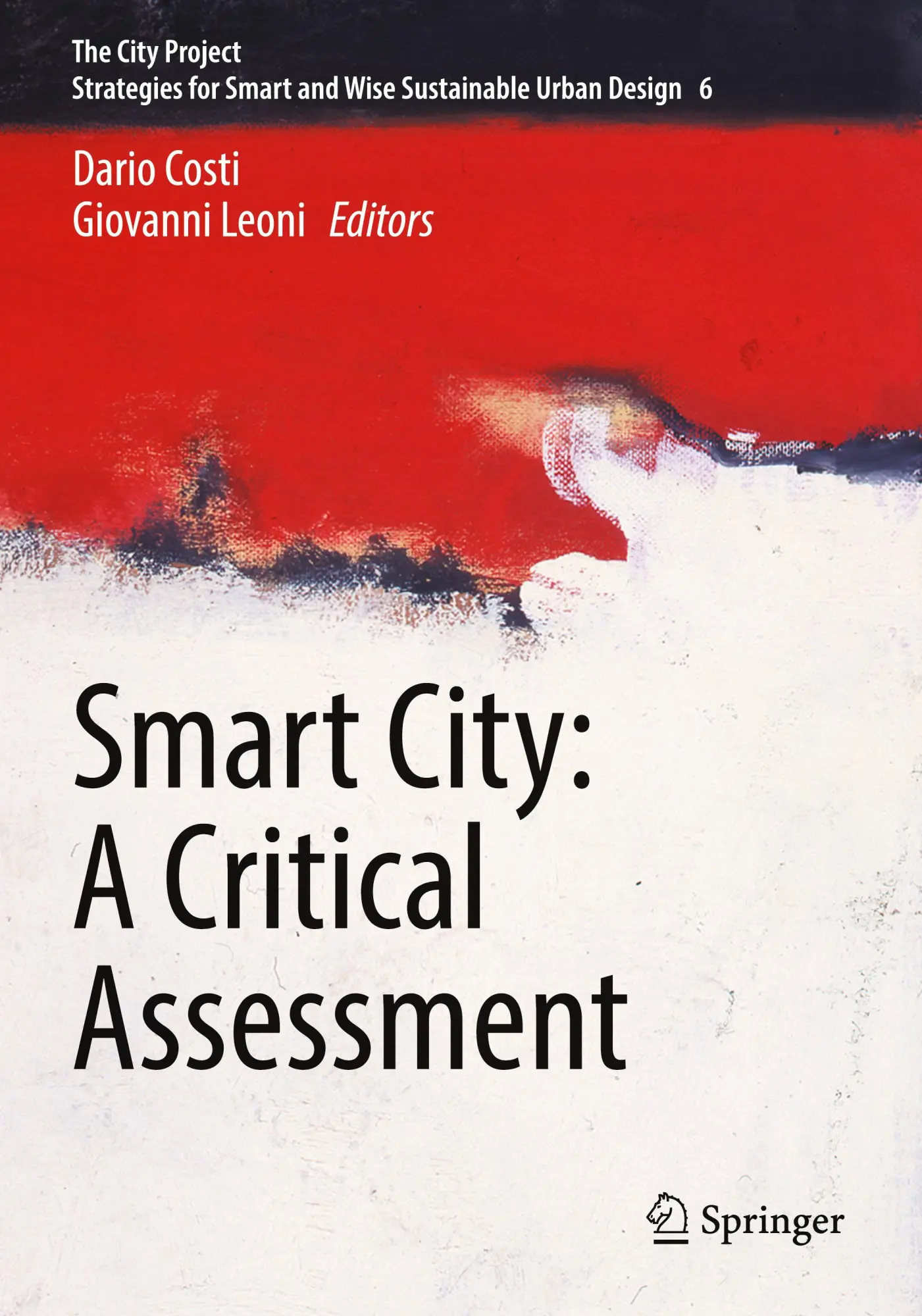 Cover: 9783031512902 | Smart City: A Critical Assessment | Dario Costi (u. a.) | Taschenbuch