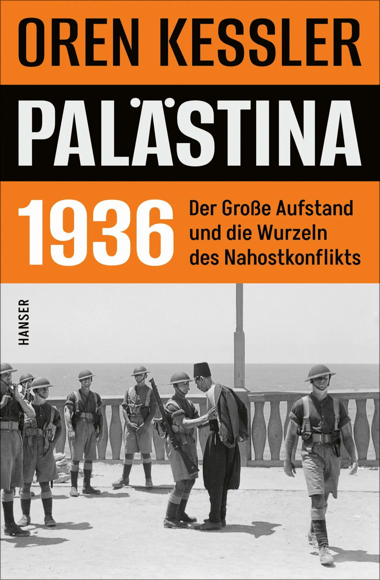 Cover: 9783446282902 | Palästina 1936 | Oren Kessler | Buch | 384 S. | Deutsch | 2025 Cover: 9783446282902 | Palästina 1936 | Oren Kessler | Buch | 384 S. | Deutsch | 2025