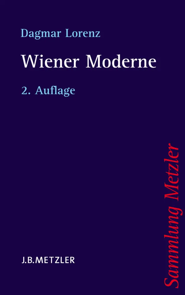 Cover: 9783476122902 | Wiener Moderne | Dagmar Lorenz | Taschenbuch | ix | Deutsch | 2007