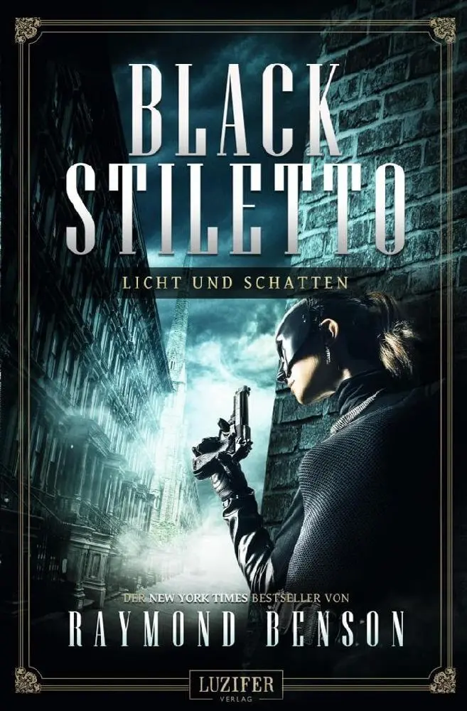Cover: 9783958352902 | LICHT UND SCHATTEN (Black Stiletto 2). Bd. 2 | Raymond Benson | Buch