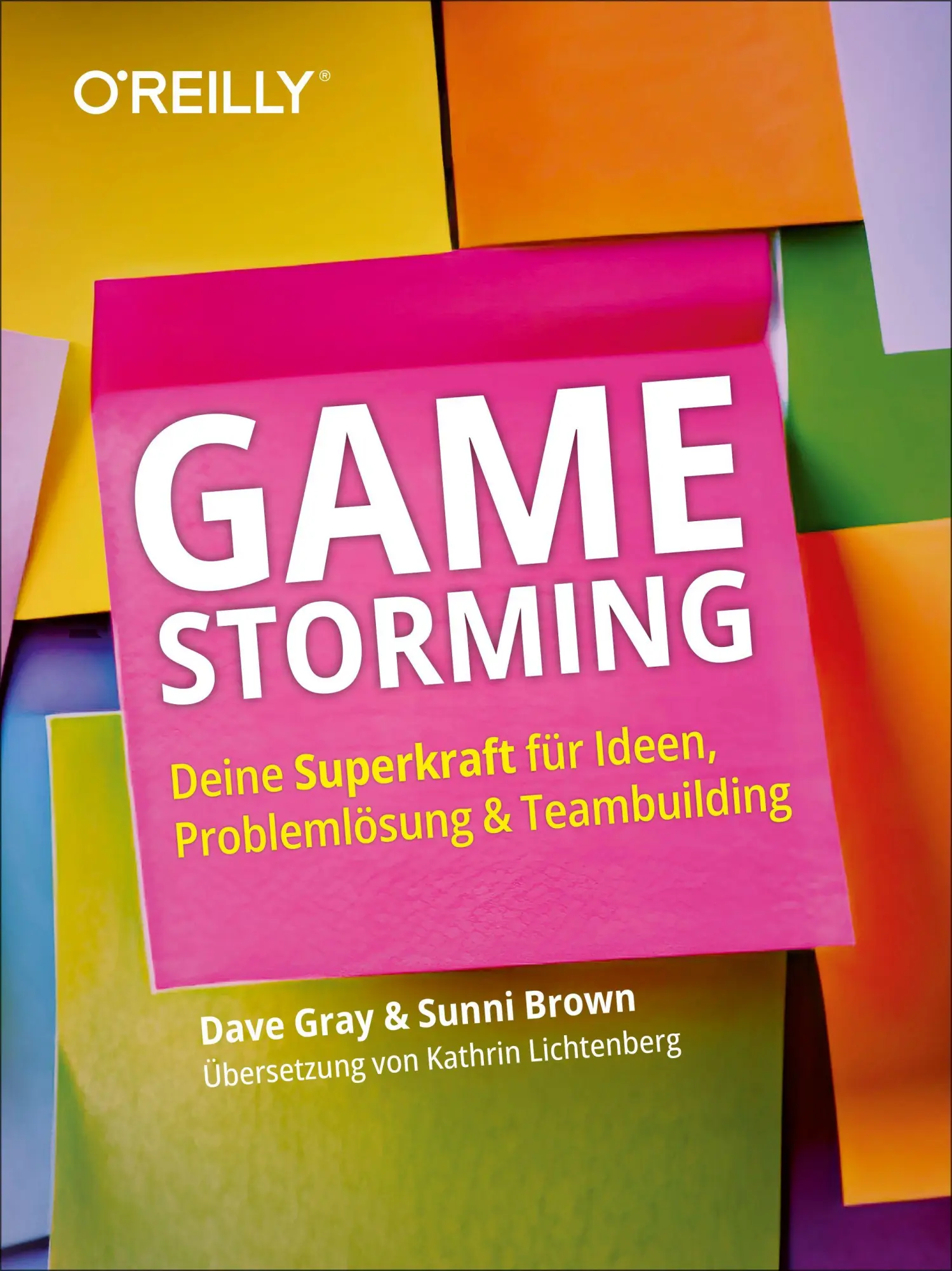Cover: 9783960092902 | Gamestorming | Dave Gray (u. a.) | Taschenbuch | 424 S. | Deutsch