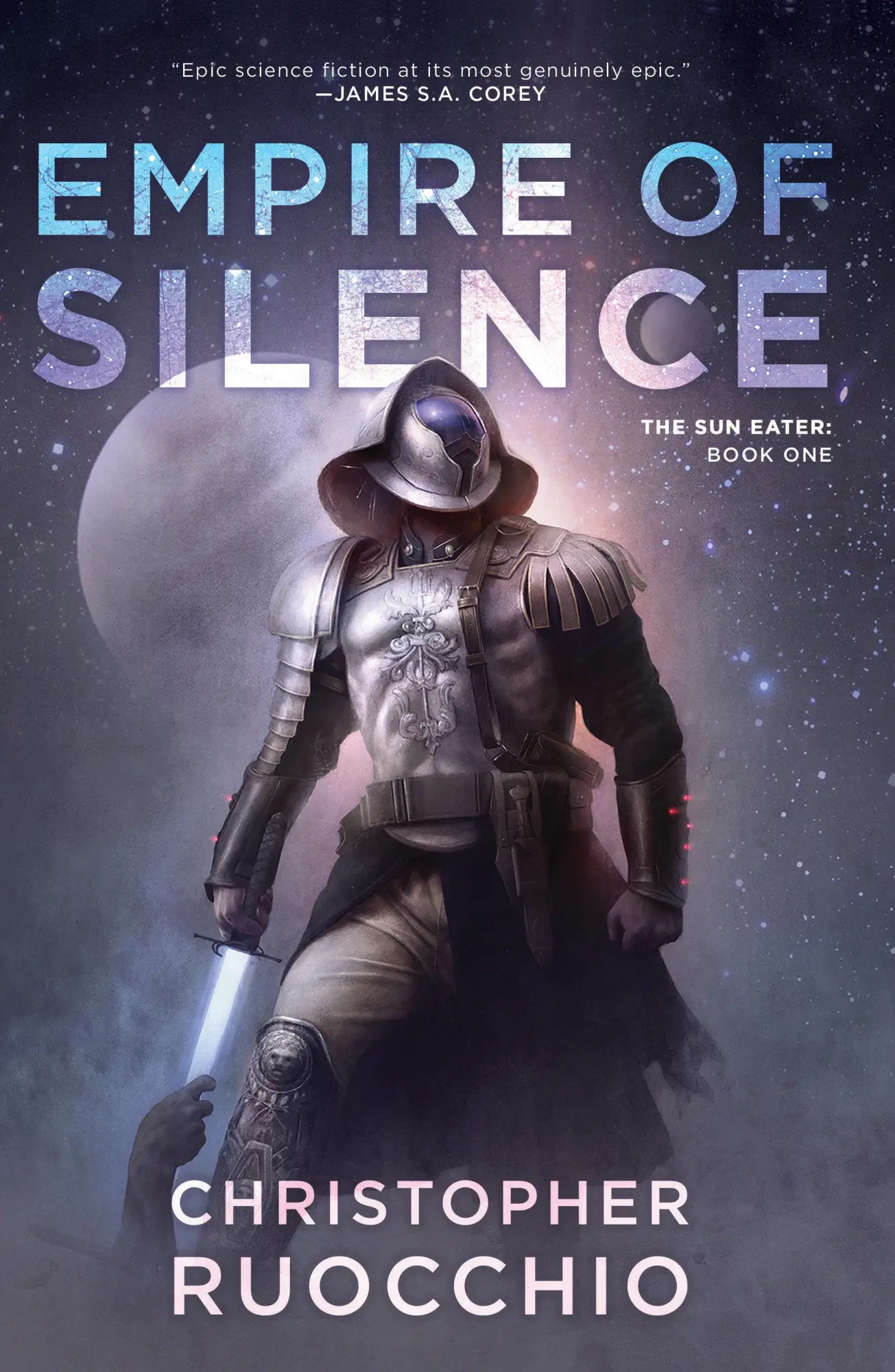 Cover: 9780756413002 | Empire of Silence | The Sun Eater: Book One | Christopher Ruocchio