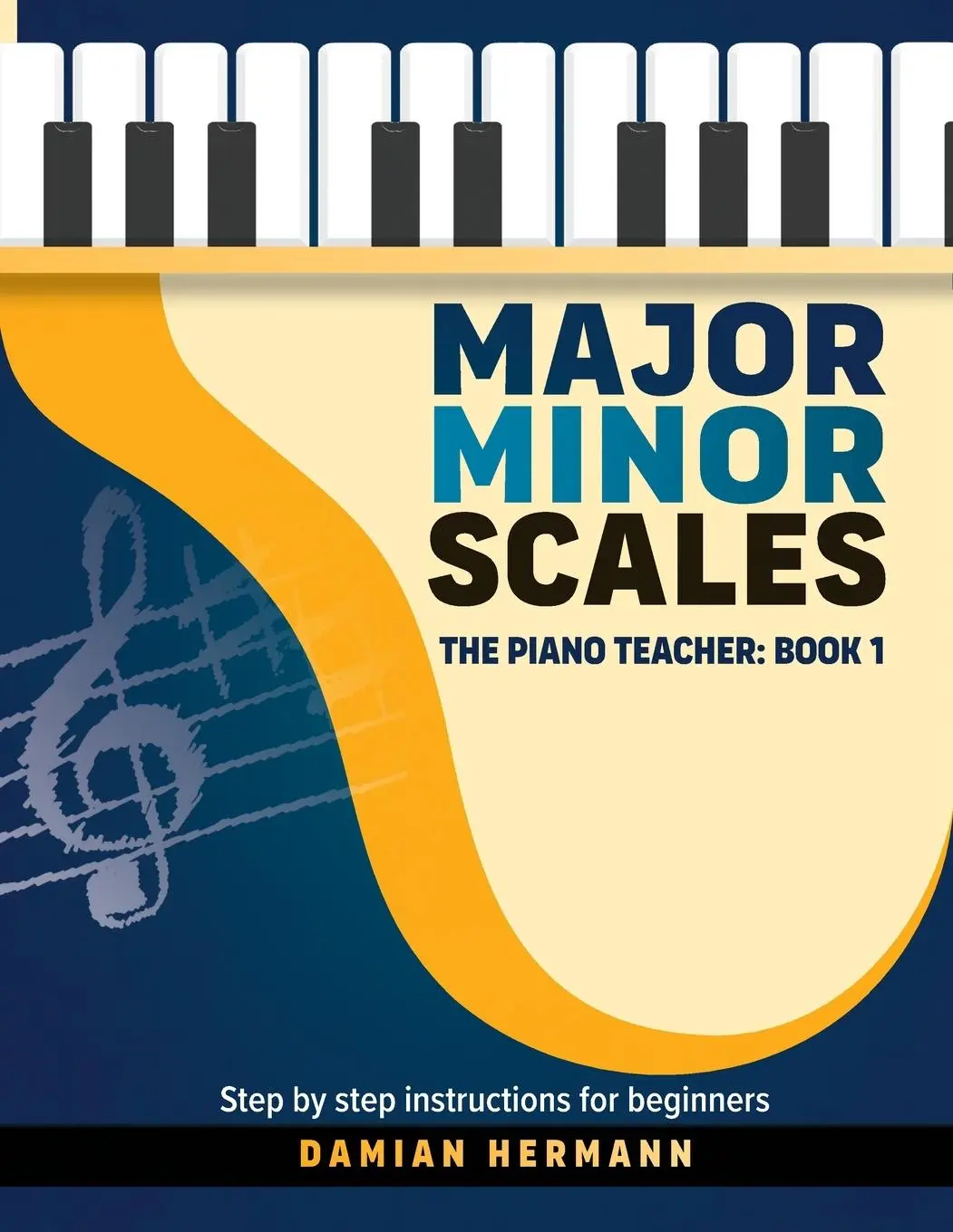 Cover: 9781964383002 | Major Minor Scales | Damian Hermann | Taschenbuch | Englisch | 2024