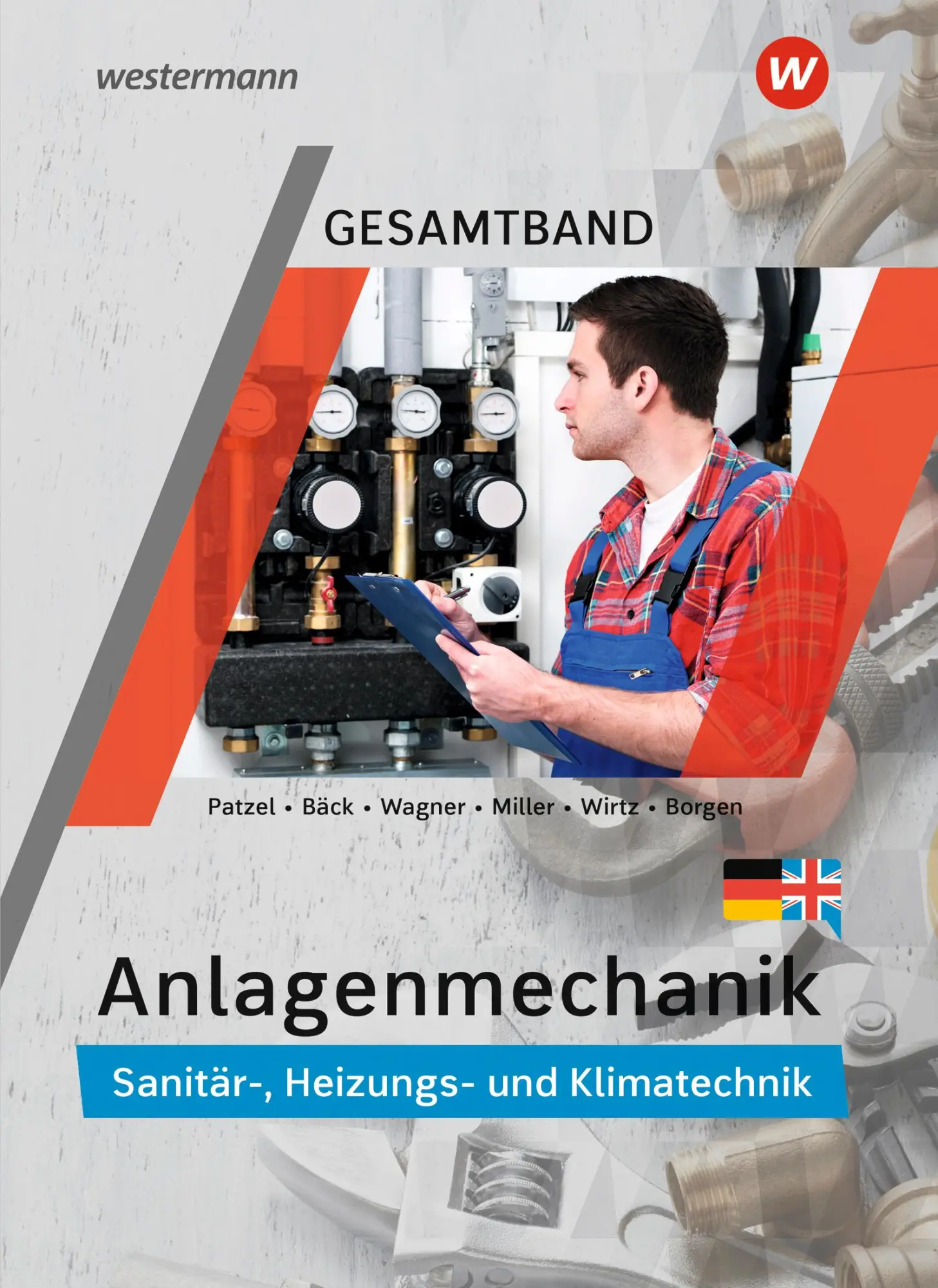Cover: 9783142213002 | Anlagenmechanik Gesamtband. Schulbuch | Wolfgang Miller (u. a.) | Buch