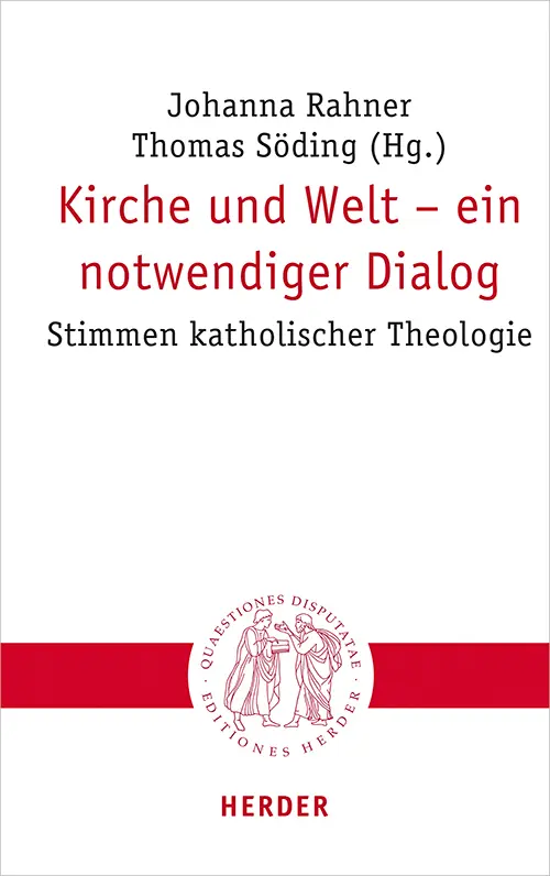 Cover: 9783451023002 | Kirche und Welt - ein notwendiger Dialog | Taschenbuch | 470 S. | 2019