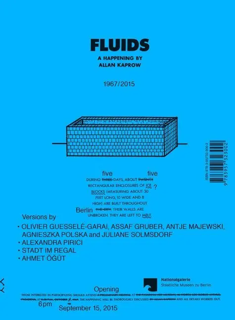 Cover: 9783957323002 | Fluids | A Happening by Allan Kaprow. 1967/2015 | Berlin (u. a.)