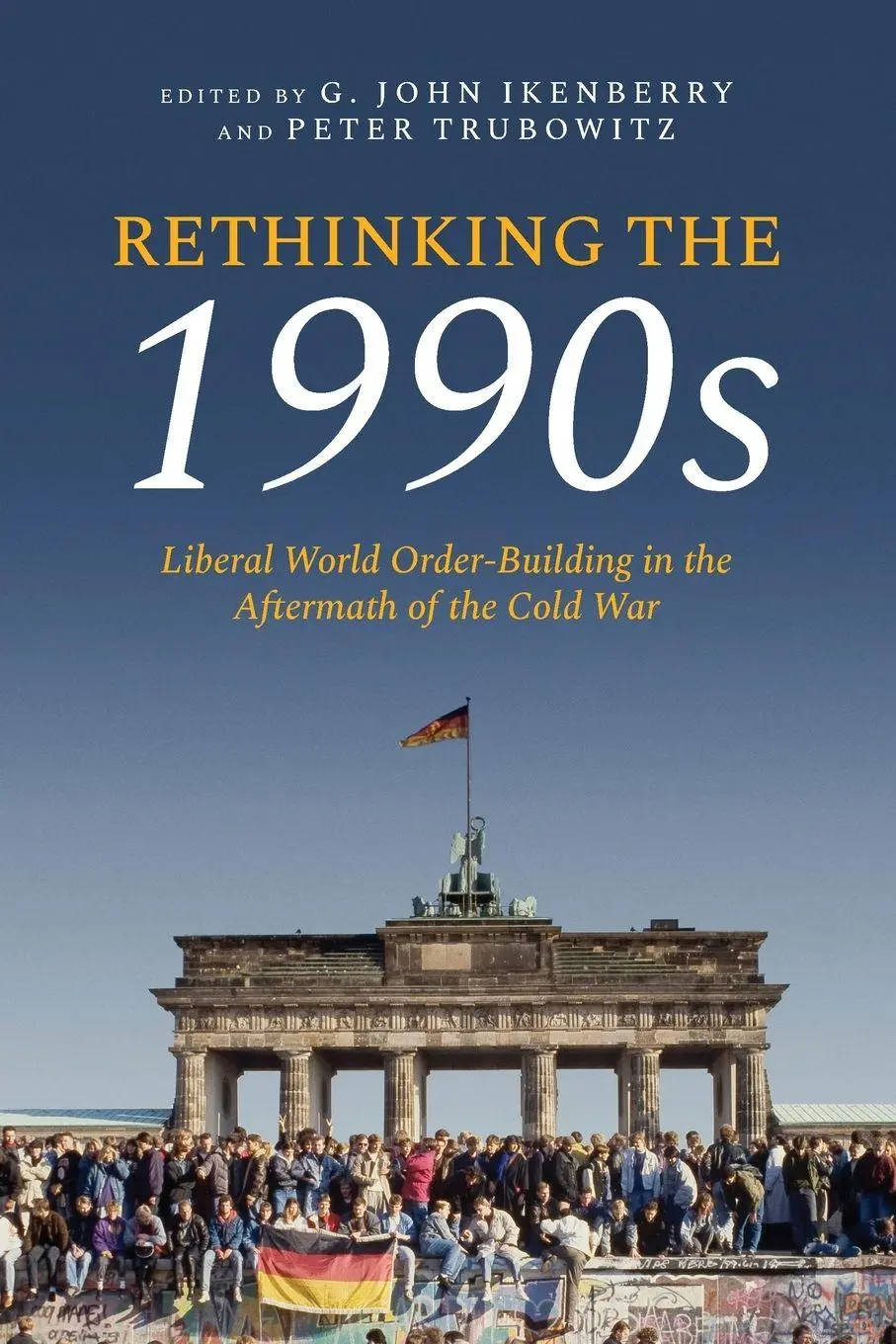 Cover: 9780197813102 | Rethinking the 1990s | Gilford J Ikenberry (u. a.) | Taschenbuch
