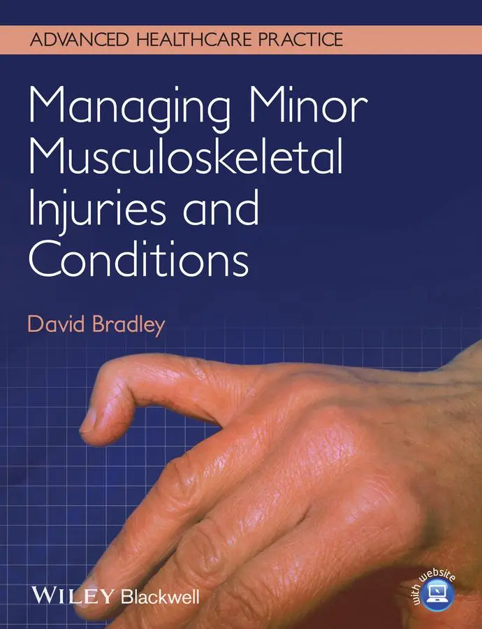 Cover: 9780470673102 | Managing Minor Musculoskeletal Injuries and Conditions | David Bradley
