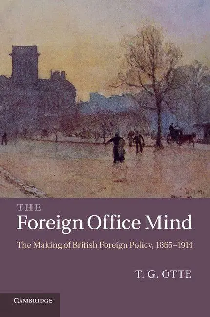 Cover: 9781107613102 | The Foreign Office Mind | T. G. Otte | Taschenbuch | Englisch | 2013