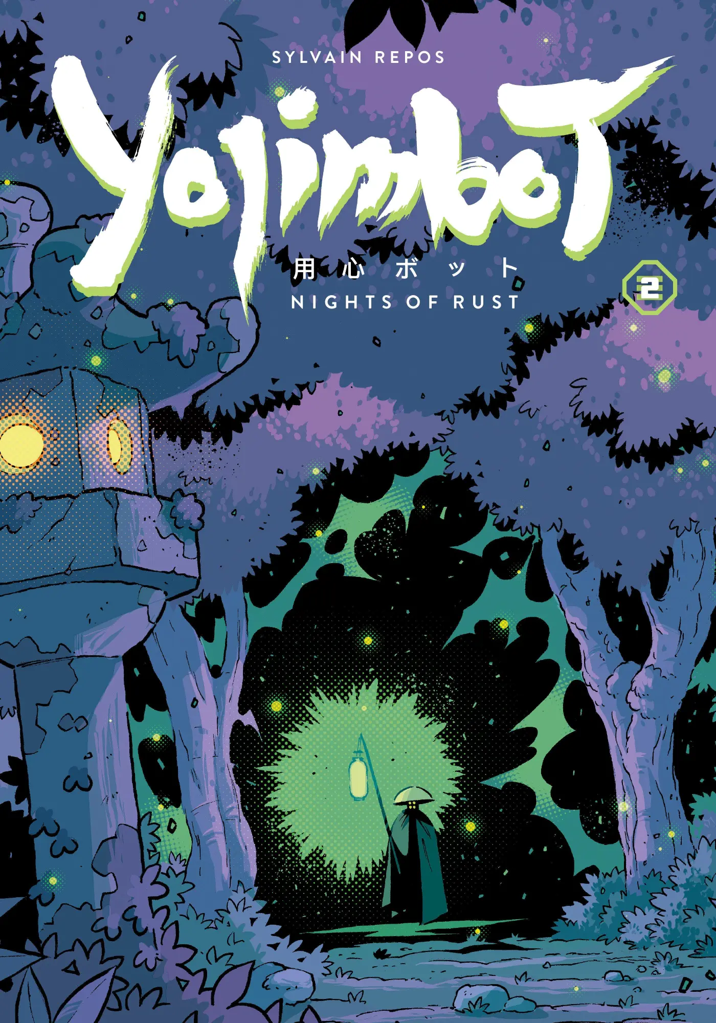 Cover: 9781506753102 | Yojimbot Volume 2: Nights of Rust | Sylvain Repos (u. a.) | Buch