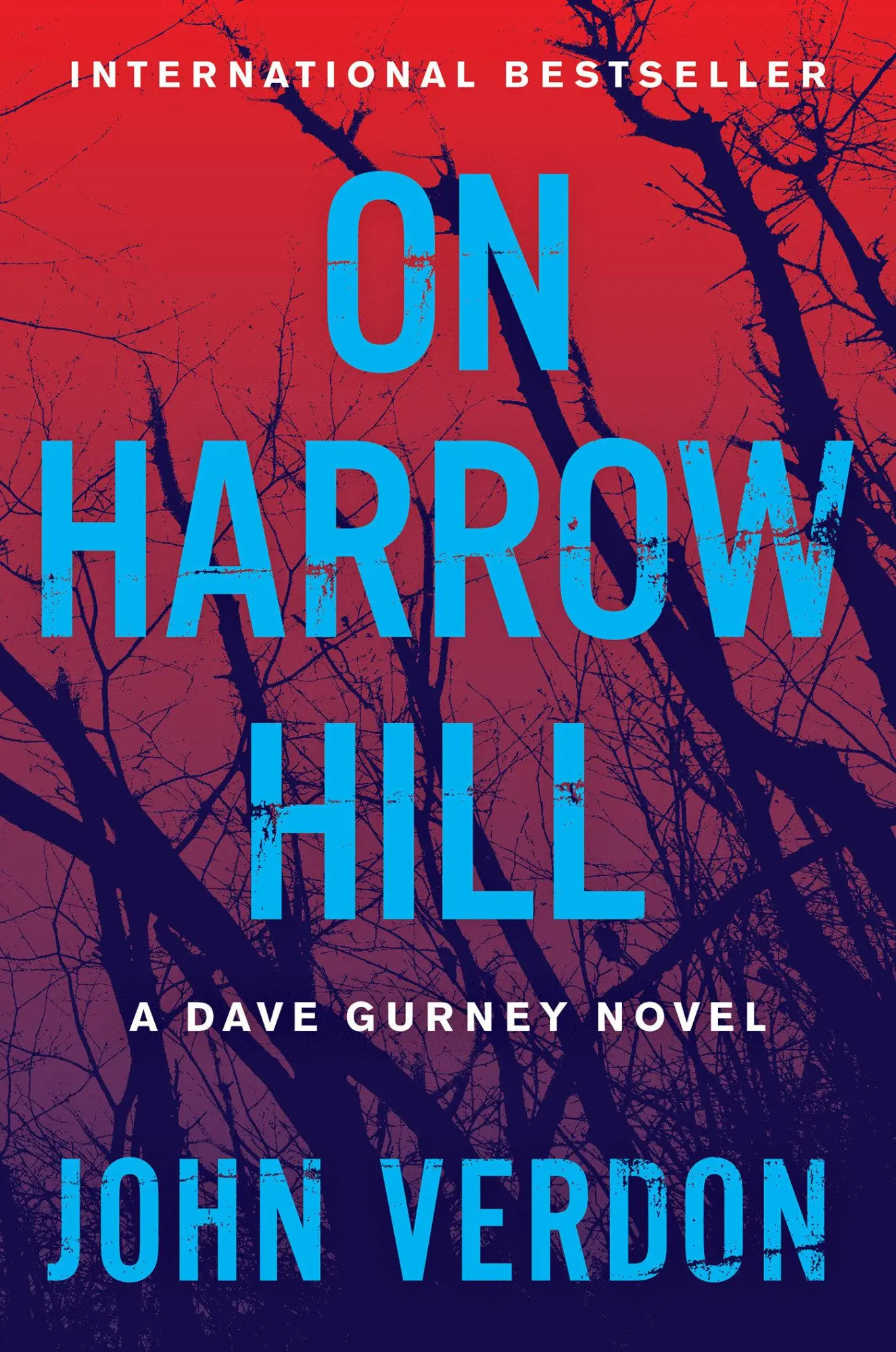 Cover: 9781640093102 | On Harrow Hill | A Dave Gurney Novel | John Verdon | Buch | Gebunden