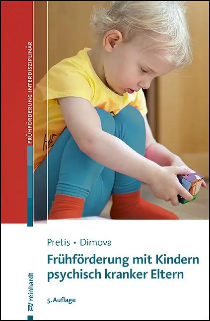 Cover: 9783497033102 | Frühförderung mit Kindern psychisch kranker Eltern | Pretis (u. a.)