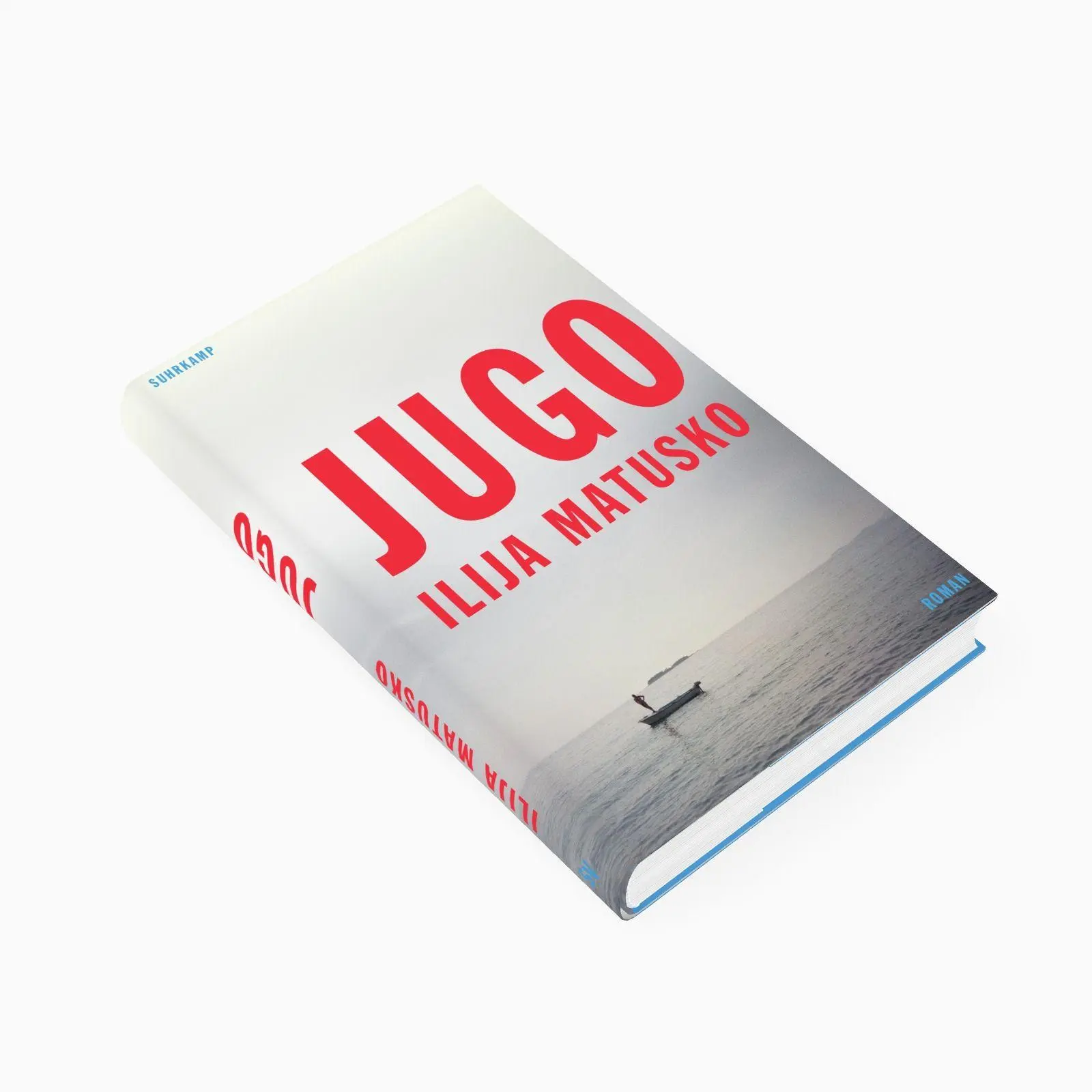 Bild: 9783518433102 | Jugo | Ilija Matusko | Buch | 191 S. | Deutsch | 2026