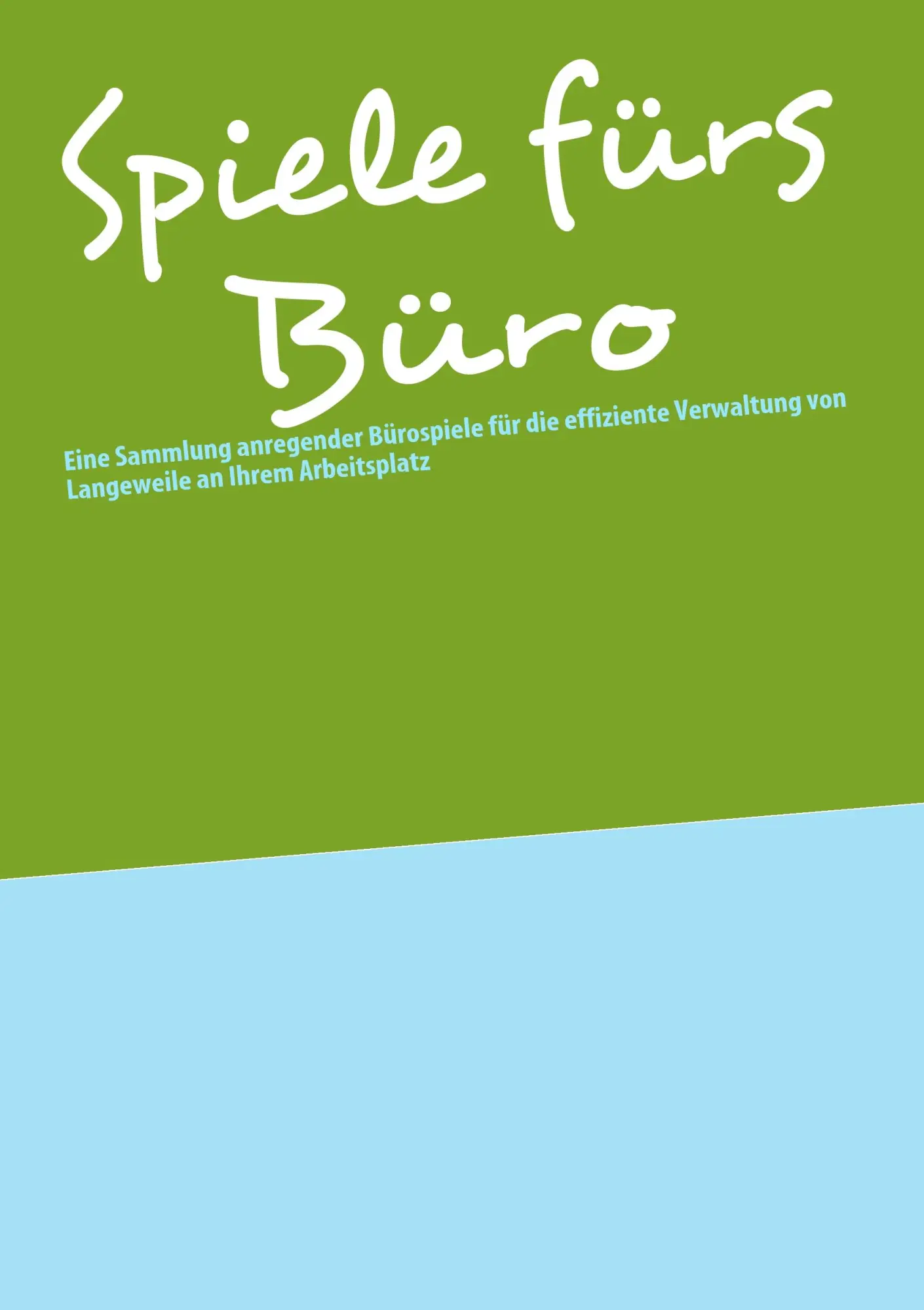 Cover: 9783839123102 | Spiele fürs Büro | Steffen Kubitscheck | Taschenbuch | Paperback