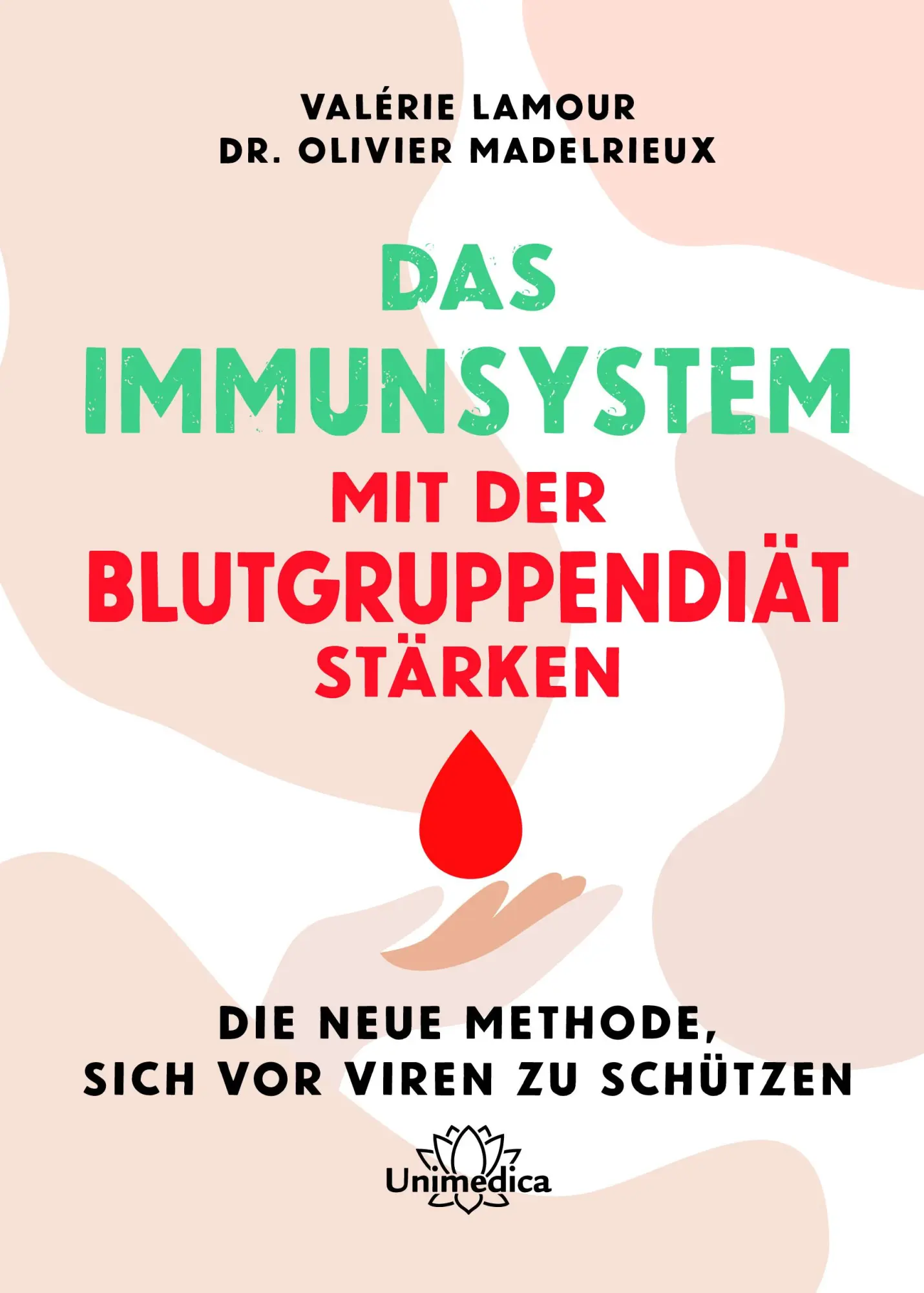 Cover: 9783962573102 | Das Immunsystem mit der Blutgruppendiät stärken | Lamour (u. a.) | XII