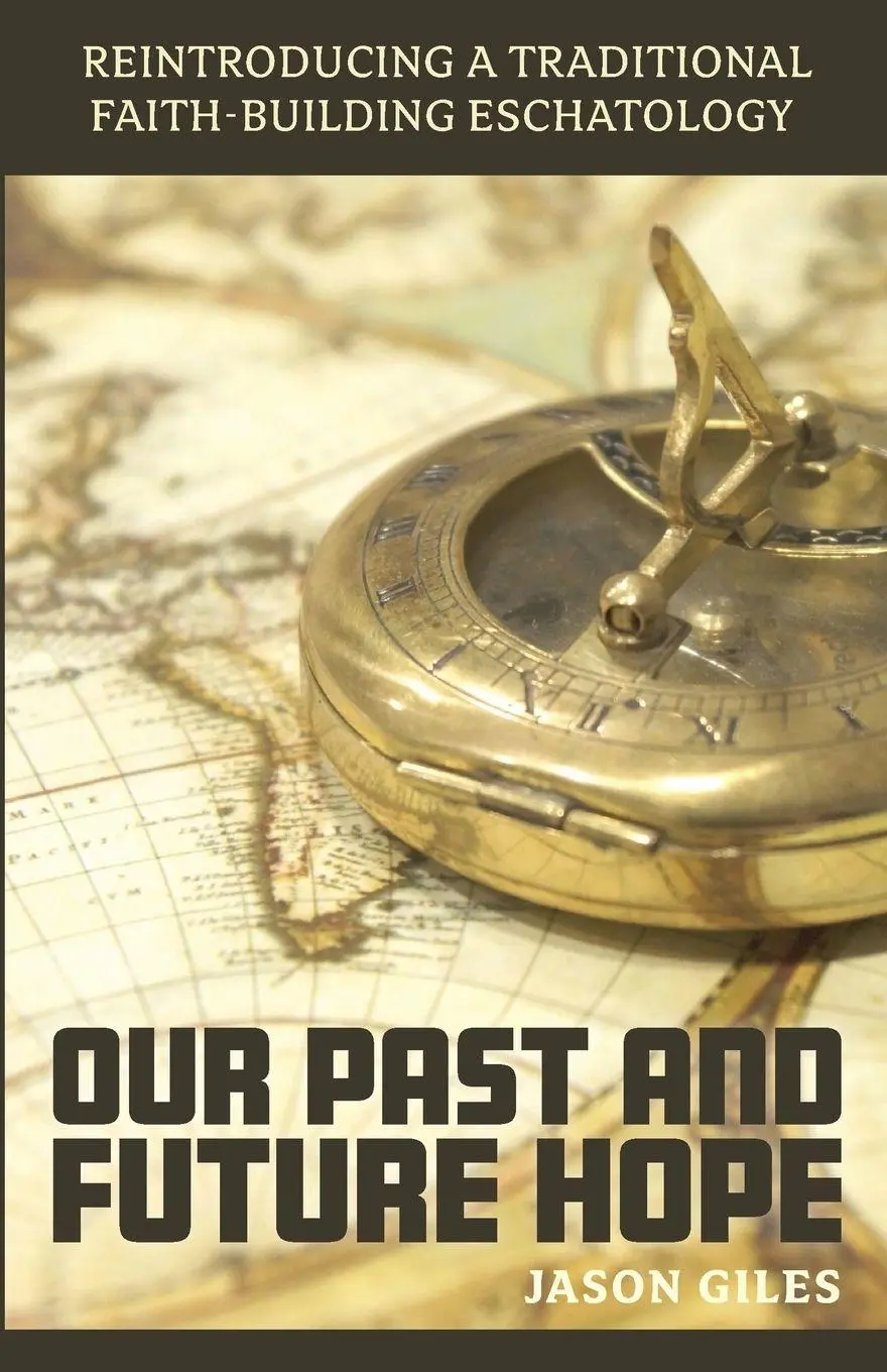 Cover: 9798988423102 | Our Past and Future Hope | Jason Giles | Taschenbuch | Englisch | 2023