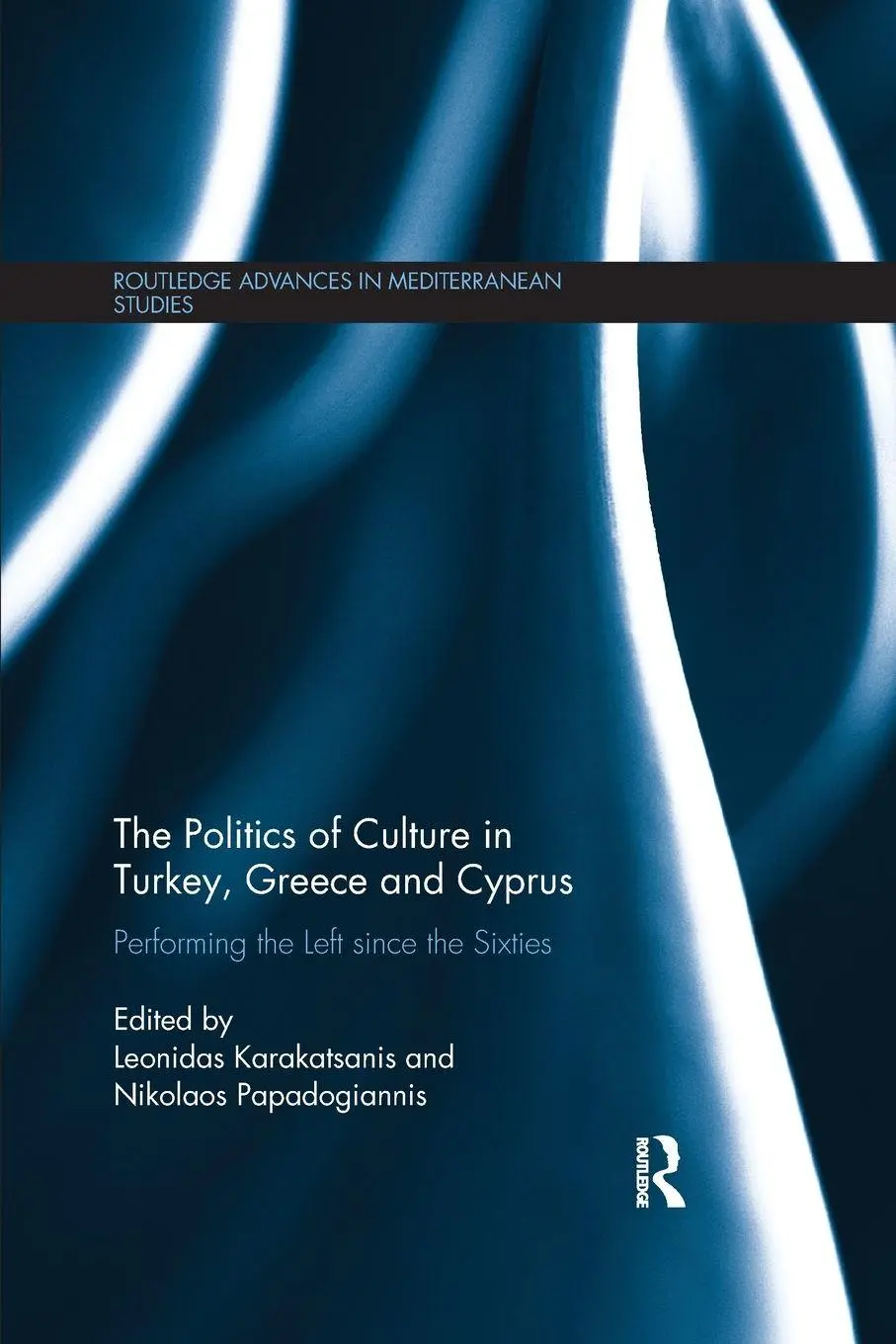 Cover: 9780367873202 | The Politics of Culture in Turkey, Greece &amp; Cyprus | Taschenbuch