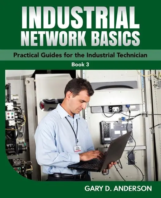 Cover: 9781736423202 | Industrial Network Basics | Gary D Anderson | Taschenbuch | Englisch