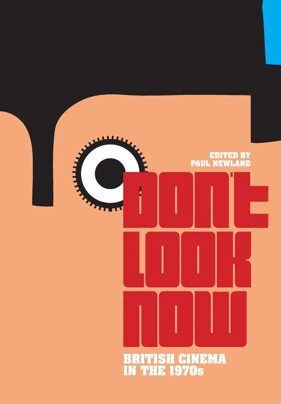 Cover: 9781841503202 | Don't Look Now | British Cinema in the 1970s | Paul Newland | Buch