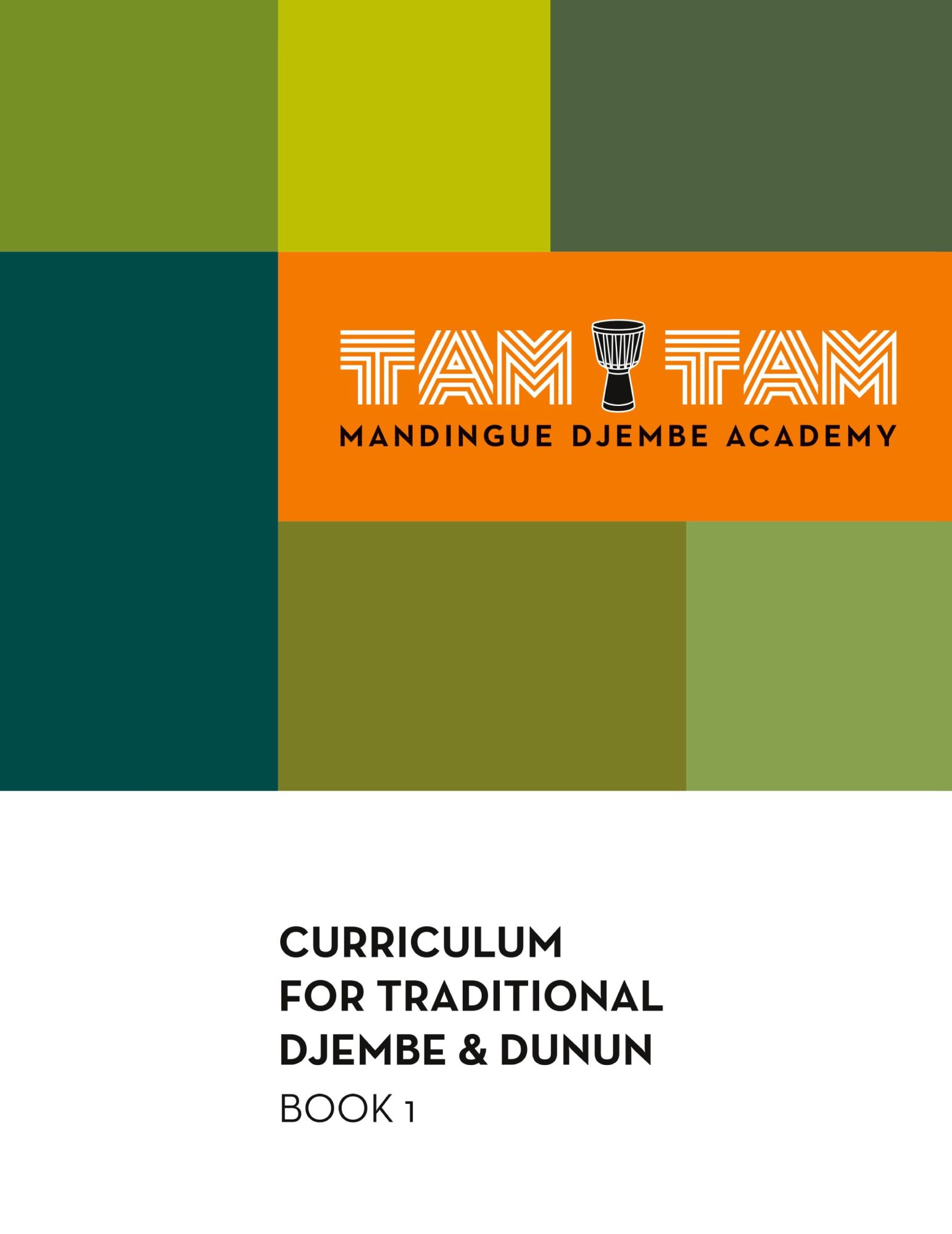 Cover: 9781943333202 | Tam Tam Mandingue Djembe Academy Curriculum Book 1 | Mamady Keïta