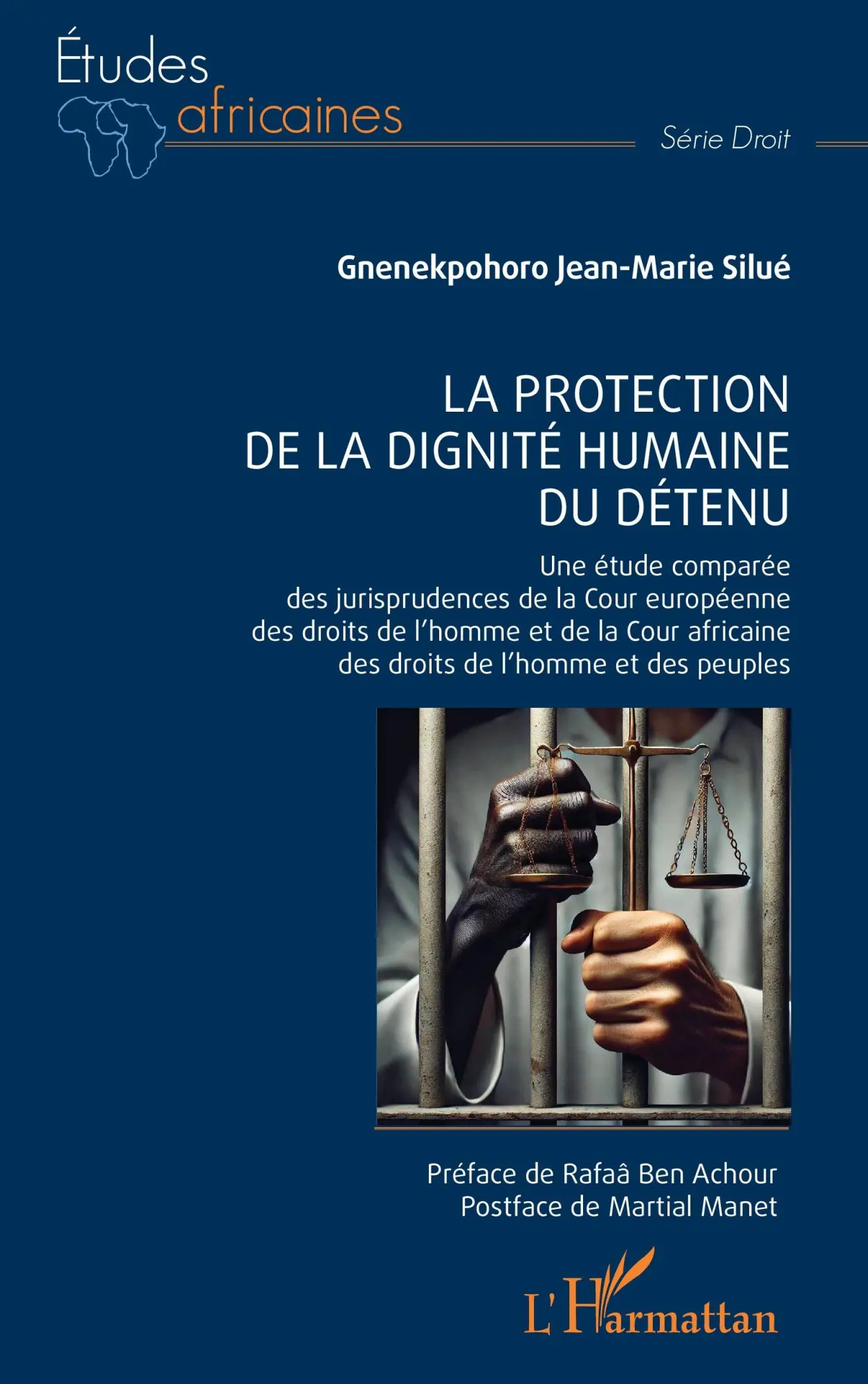 Cover: 9782336503202 | La protection de la dignité humaine du détenu | Silué | Taschenbuch